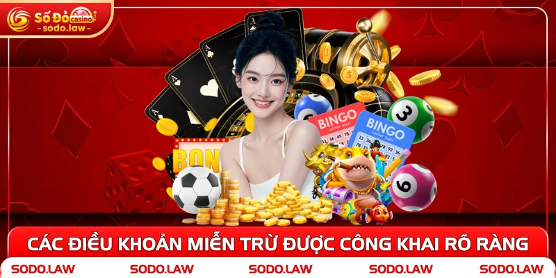 Các điều khoản miễn trừ được công khai rõ ràng