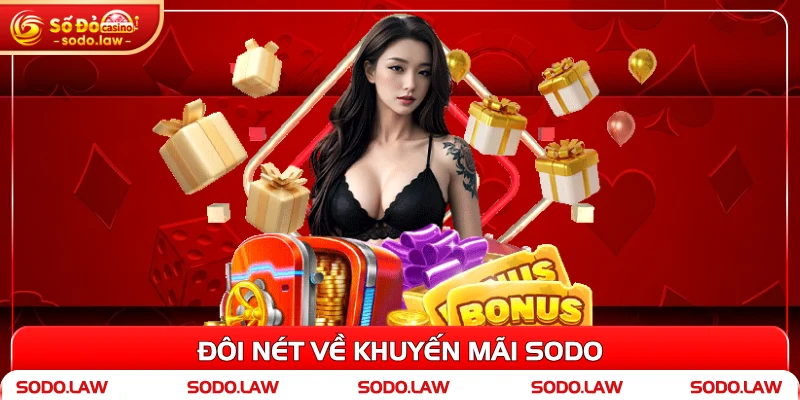 Đôi nét về khuyến mãi SODO