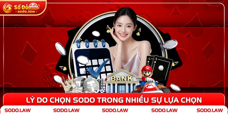 Lý do chọn SODO trong nhiều sự lựa chọn