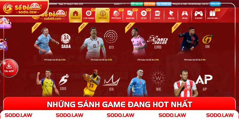 Những sảnh game đang hot nhất