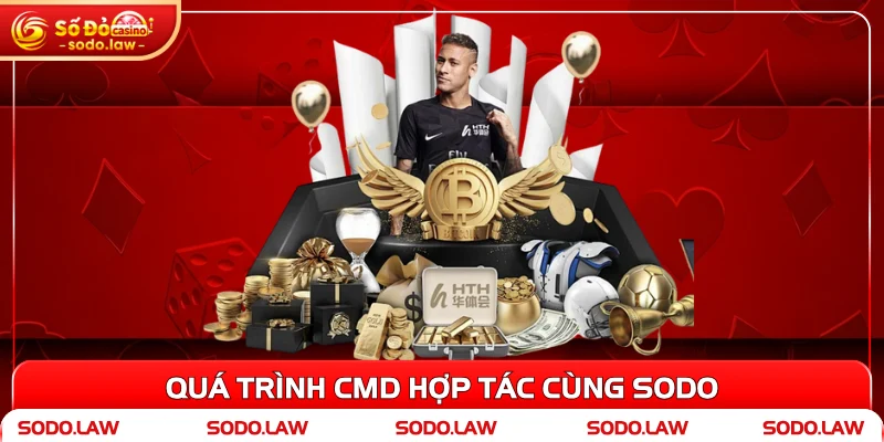Quá trình CMD hợp tác cùng SODO