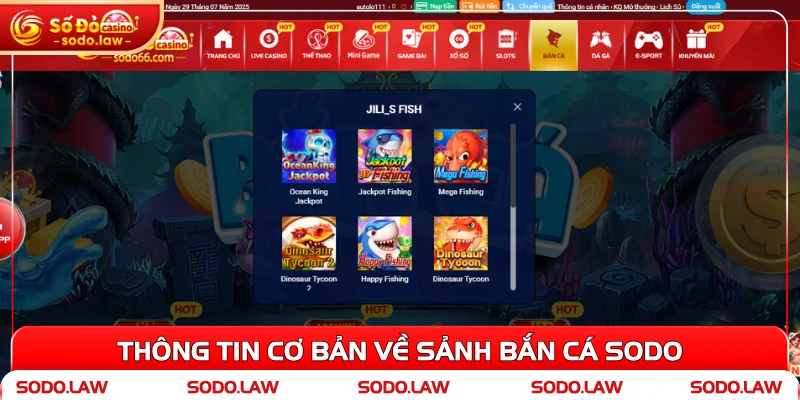 Thông tin cơ bản về sảnh bắn cá SODO